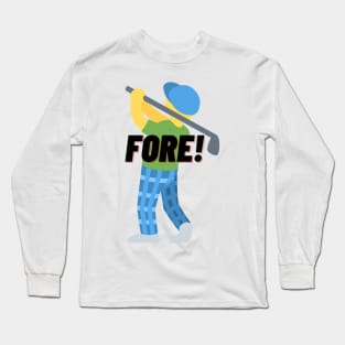 Golf Fore Apparel Long Sleeve T-Shirt